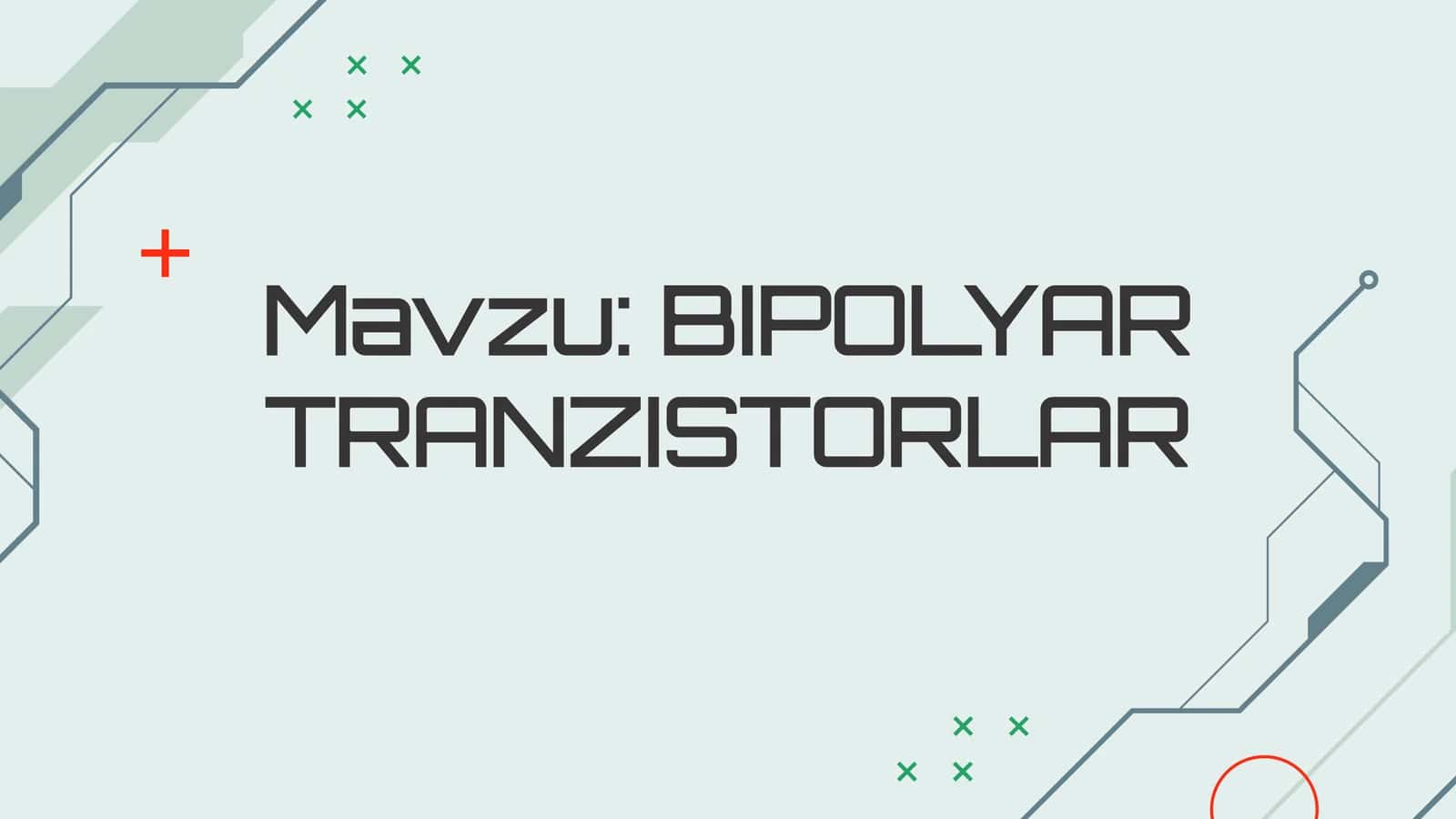 BIPOLYARTRANZISTORLAR 1