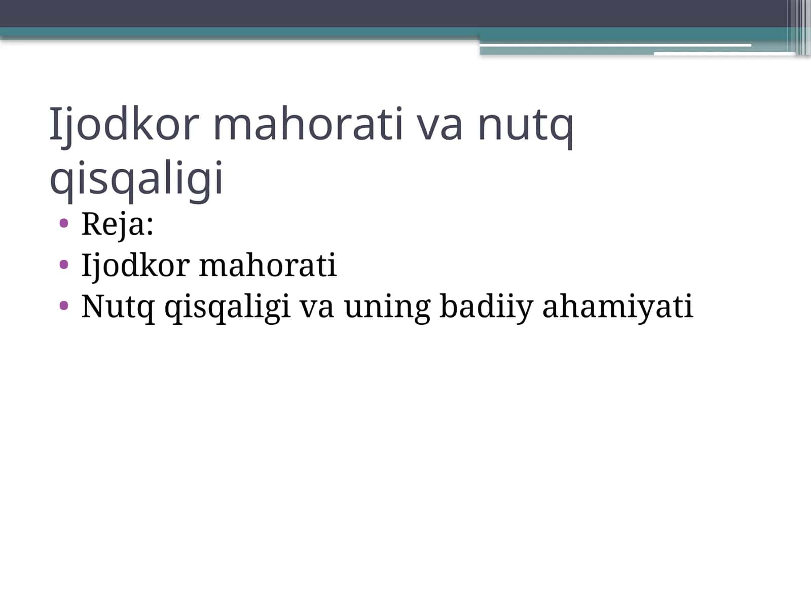 Ijodkor mahorati va nutq qisqaligi 1