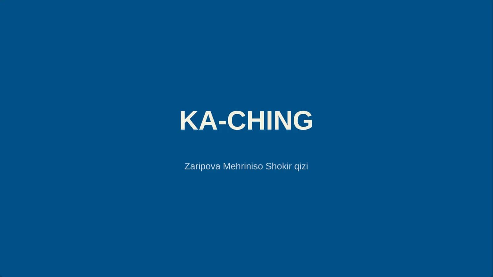 KA-CHING 1