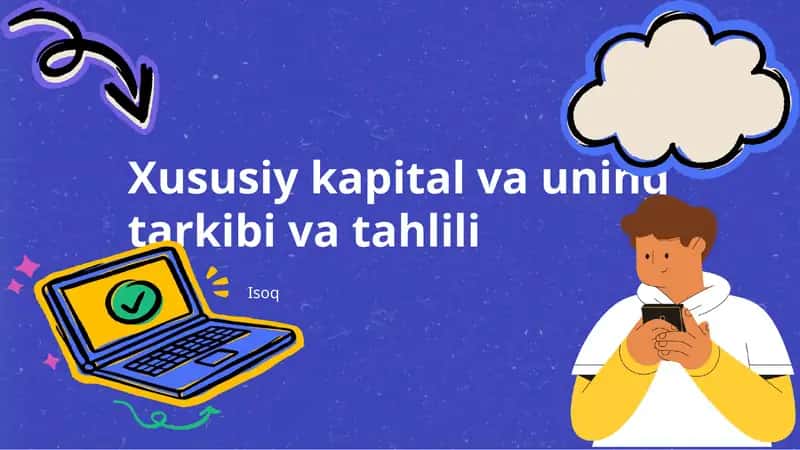 Xususiy kapital va uning tarkibi va tahlili 1
