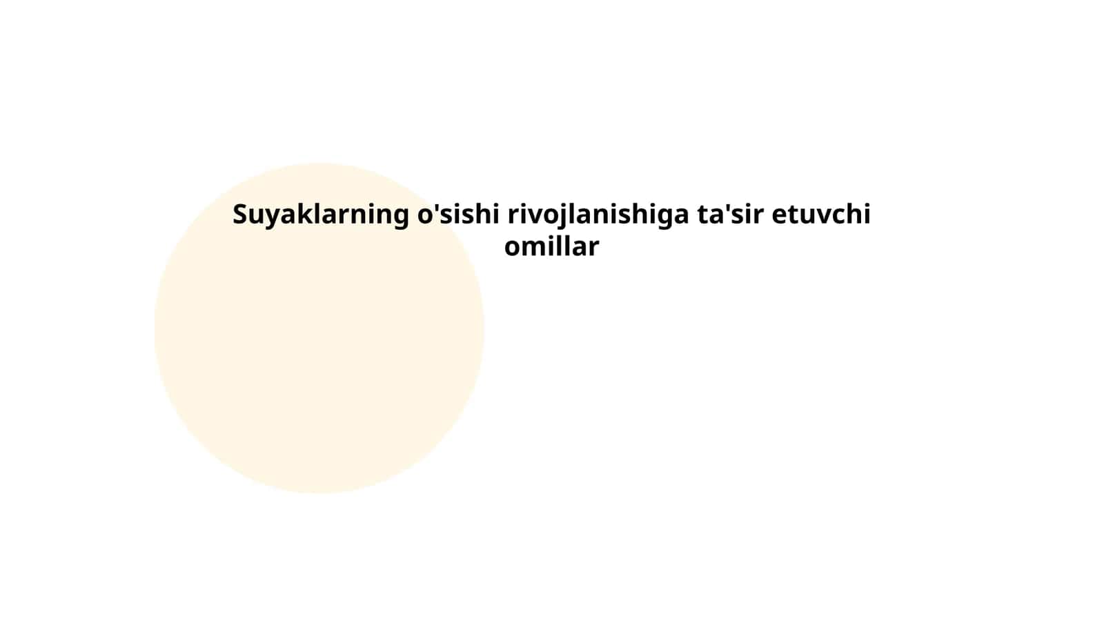 Suyaklarning o'sishi rivojlanishiga ta'sir etuvchi omillar 1