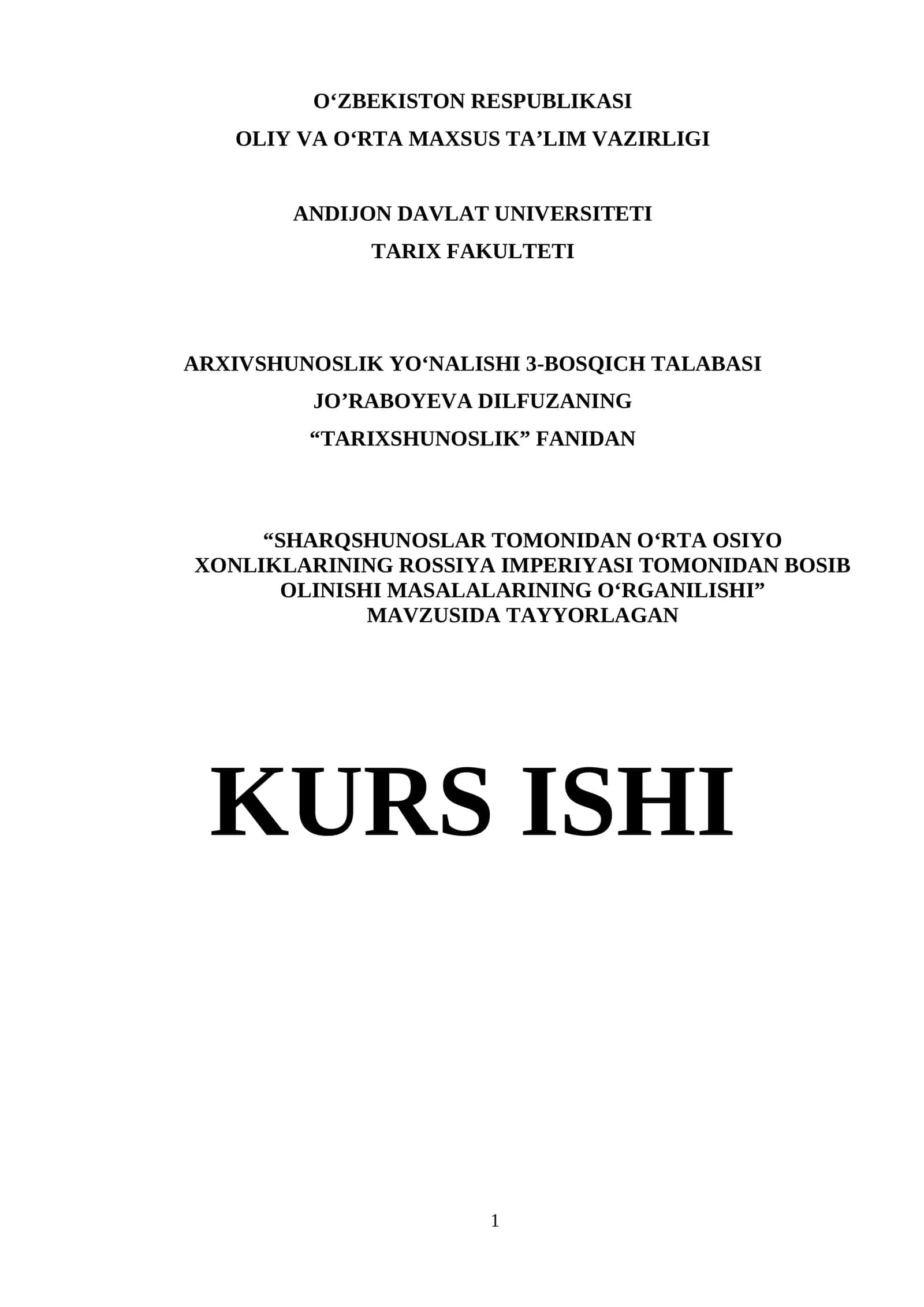 "SHARQSHUNOSLAR TOMONIDAN O‘RTA OSIYO XONLIKLARINING ROSSIYA IMPERIYASI TOMONIDAN BOSIB OLINISHI MASALALARINING O‘RGANILISHI" 1
