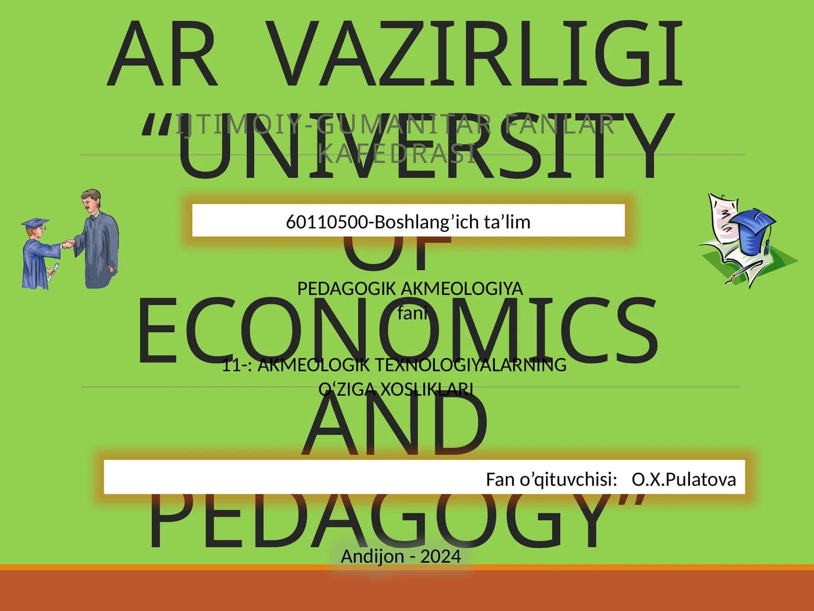 PEDAGOGIK AKMEOLOGIYA 1