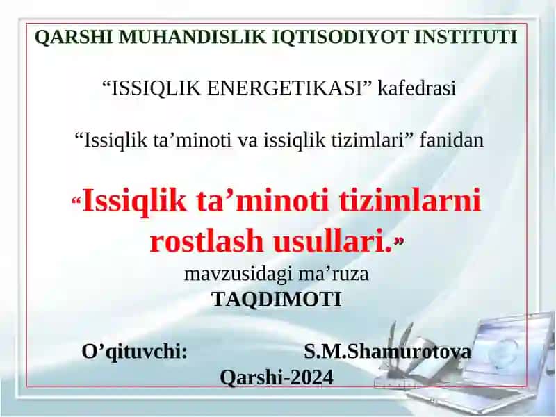 Issiqlik ta’minoti tizimlarni rostlash usullari