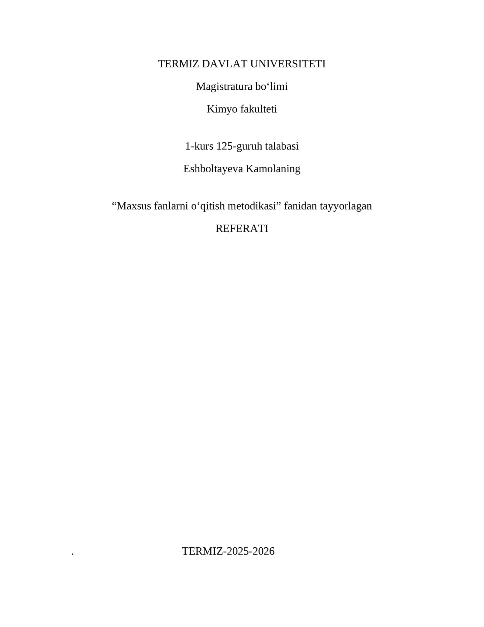 Maxsus fanlarni o‘qitish metodikasi fanidan tayyorlagan REFERATI 1