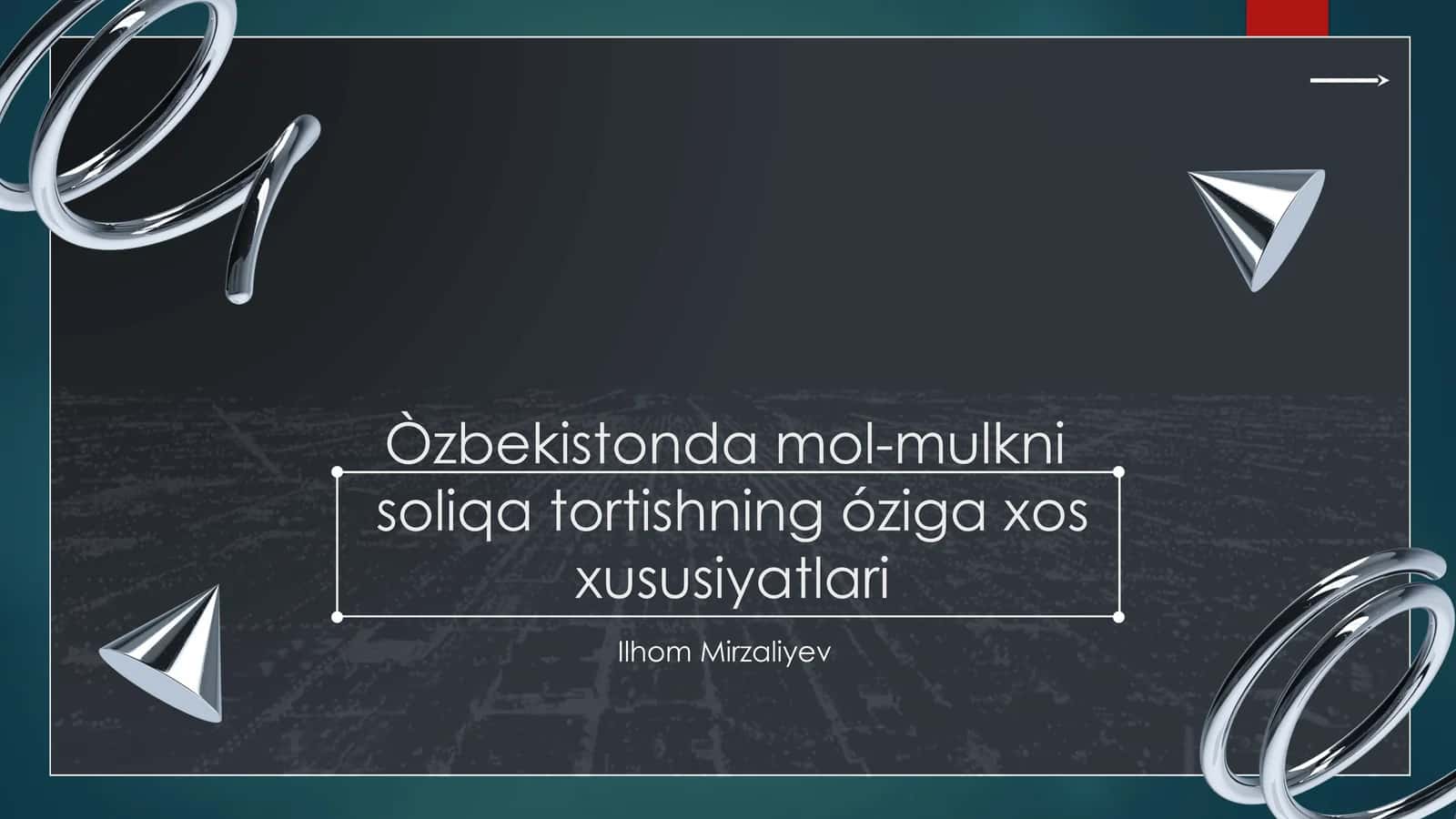 Òzbekistonda mol-mulkni soliqa tortishning óziga xos xususiyatlari 1
