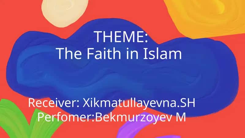 The Faith in Islam 1