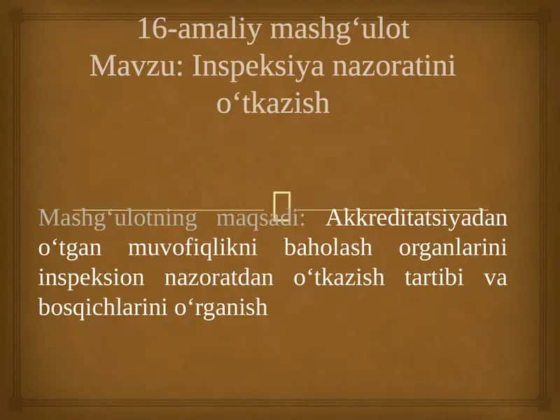 Inspeksiya nazorati va o‘tkazish 1