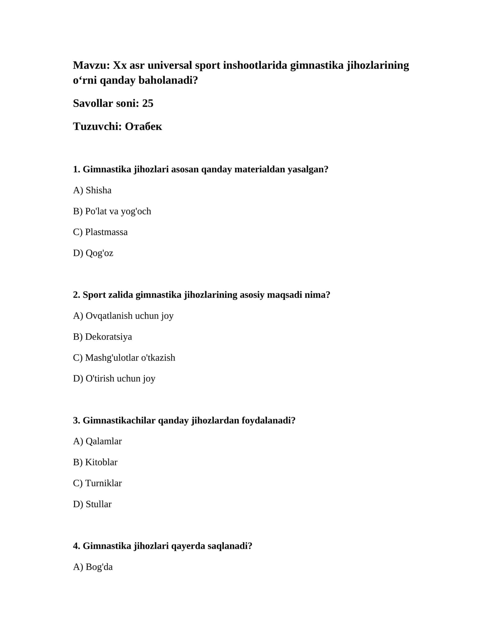 Xx asr universal sport inshootlarida gimnastika jihozlarining o‘rni qanday baholanadi? 1