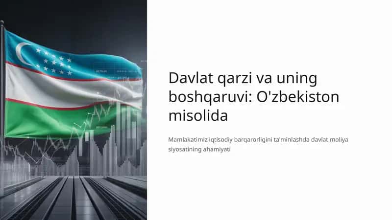 Davlat qarzi va uning boshqaruvi: O'zbekiston misolida 1