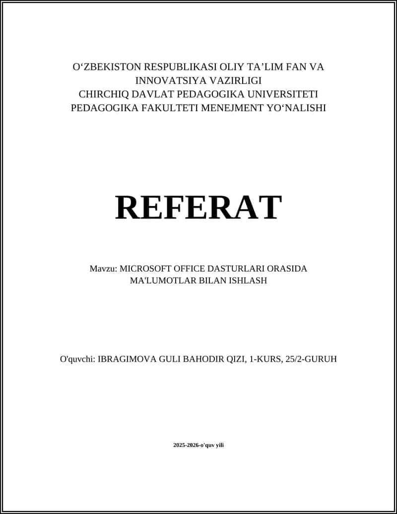 MICROSOFT OFFICE DASTURLARI ORASIDA MA'LUMOTLAR BILAN ISHLASH 1