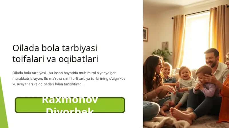 Oilada bola tarbiyasi toifalari va oqibatlari 1