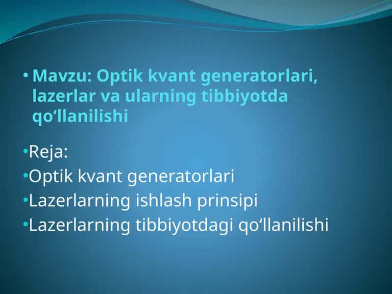 Optik kvant generatorlari, lazerlar va ularning tibbiyotda qo‘llanilishi 1