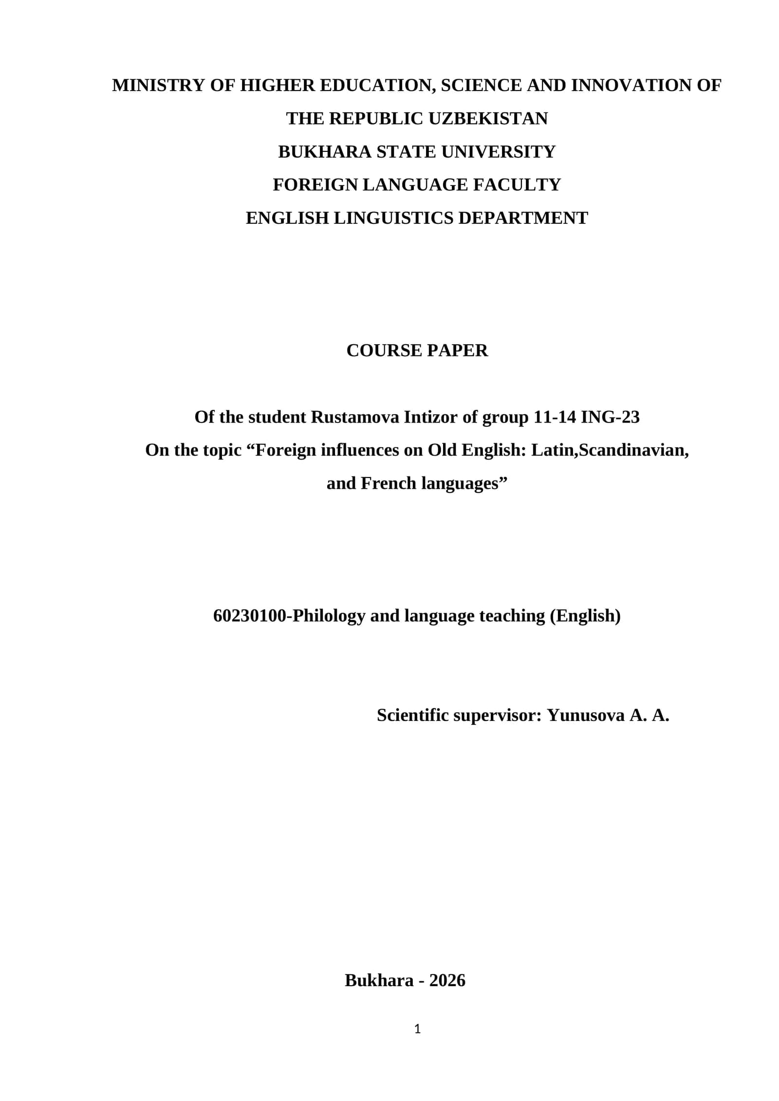 Foreign influences on Old English: Latin, Scandinavian, and French languages 1