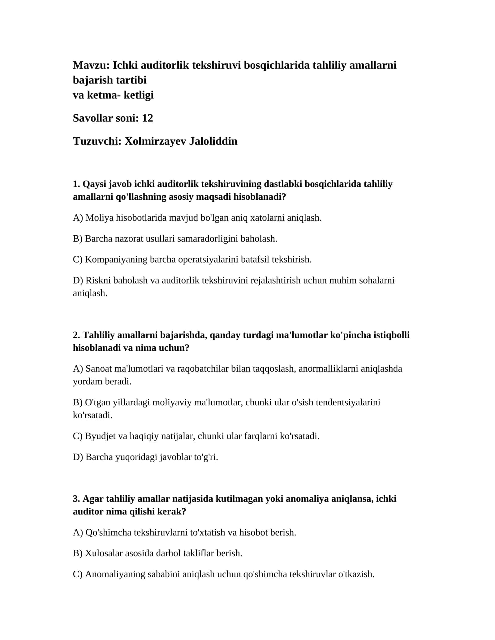 Ichki auditorlik tekshiruvi bosqichlarida tahliliy amallarni bajarish tartibi va ketma- ketligi 1