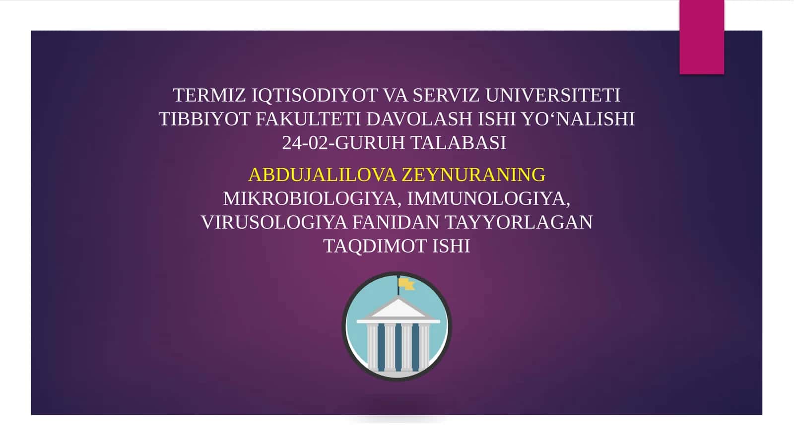 MIKROBIOLOGIYA, VIRUSOLOGIYA, IMMUNOLOGIYA, PARAZITOLOGIYA MODULINI RIVOJLANISHIGA HISSA QO’SHGAN DUNYO VA O’ZBEKISTONNING YETAKCHI OLIMLARI 1