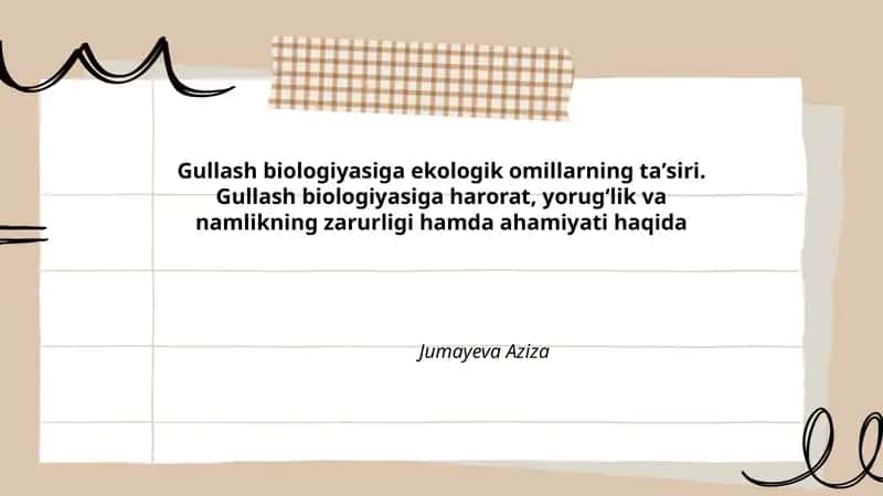 Gullash biologiyasiga ekologik omillarning ta'siri 1