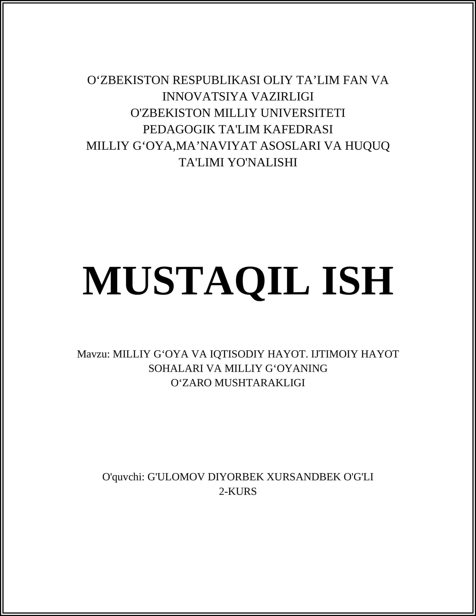 MILLIY G‘OYA VA IQTISODIY HAYOT. IJTIMOIY HAYOT SOHALARI VA MILLIY G‘OYANING O‘ZARO MUSHTARAKLIGI 1