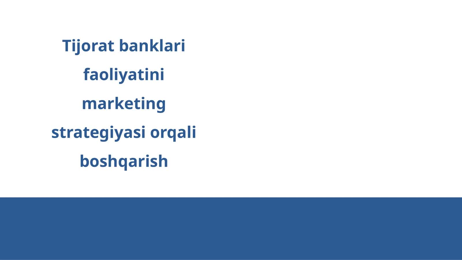 Tijorat banklari faoliyatini marketing strategiyasi orqali boshqarish 1
