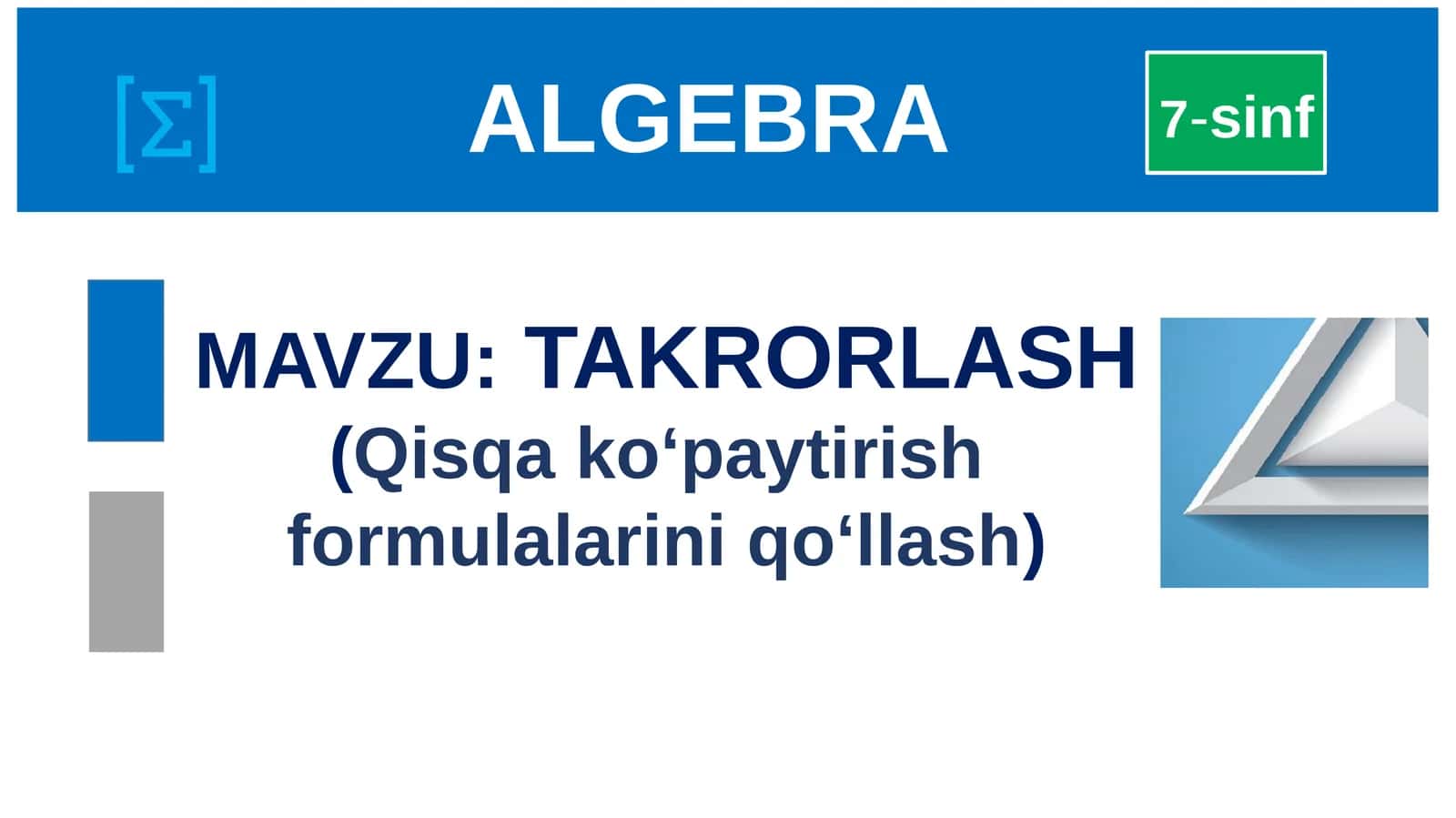 TAKRORLASH (Qisqa ko‘paytirish  formulalarini qo‘llash) 1