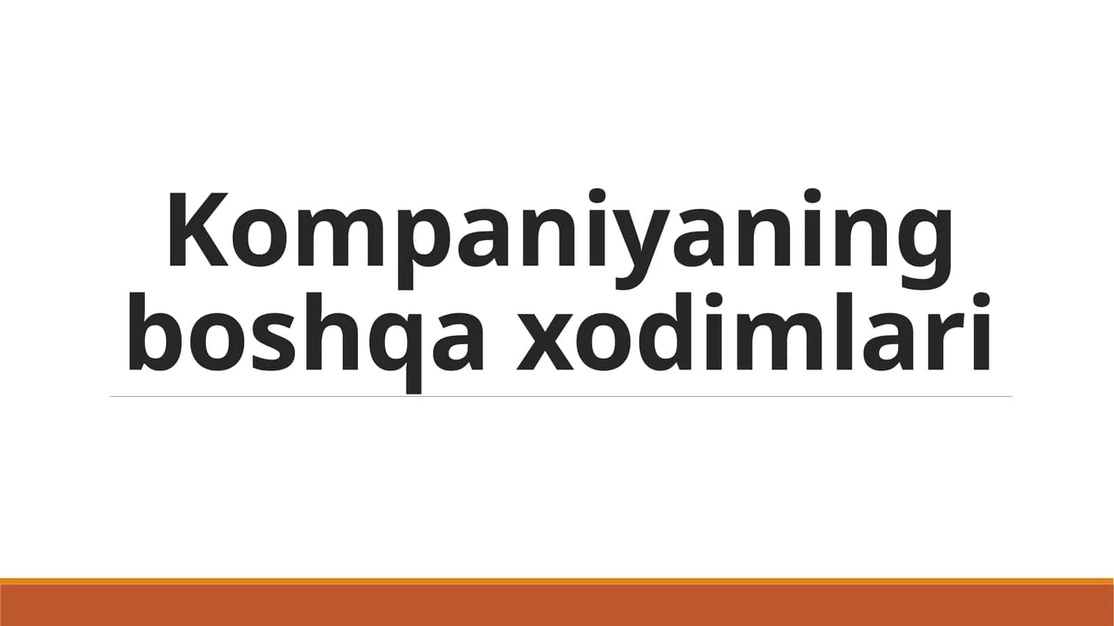 Kompaniyaning boshqa xodimlari 1