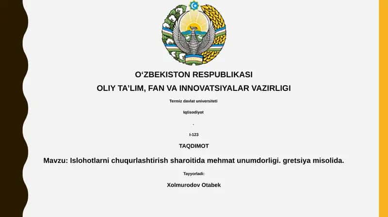 Islohotlarni chuqurlashtirish sharoitida mehmat unumdorligi. Gretsiya misolida 1