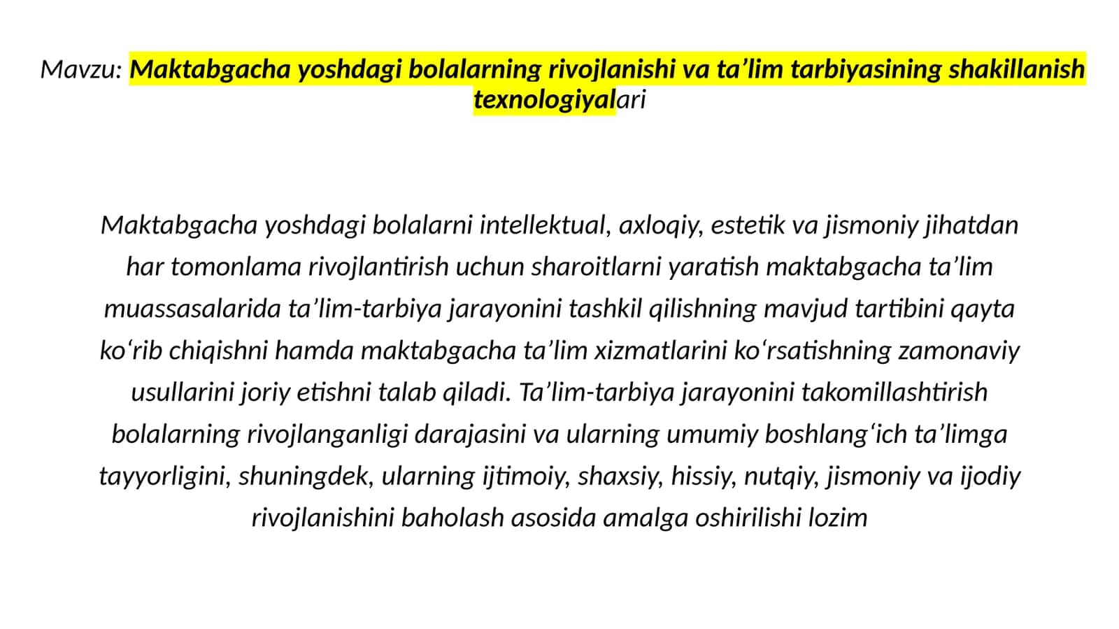 Maktabgacha  yoshdagi  bolalarning  rivojlanishi  va  ta’lim  tarbiyasining  shakillanish  texnologiyalari 1