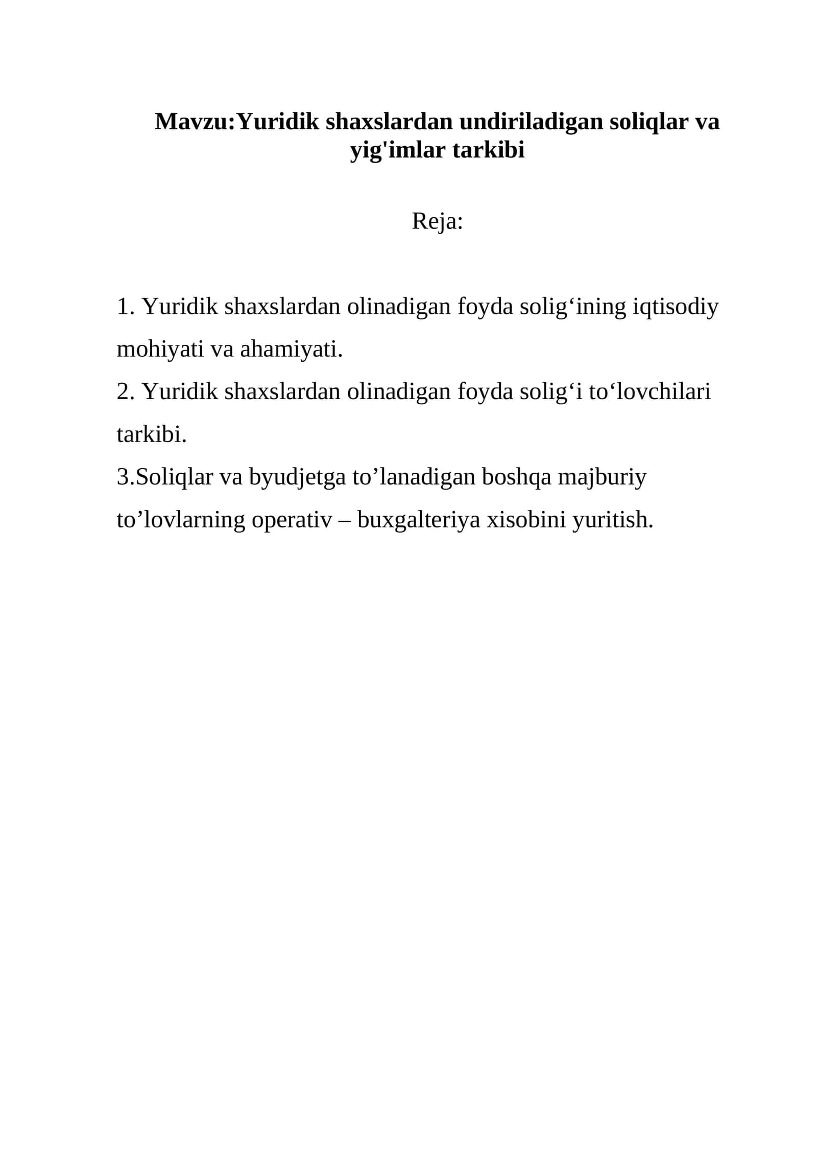 Yuridik shaxslardan undiriladigan soliqlar va yig'imlar tarkibi 1