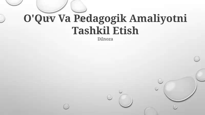 O'Quv Va Pedagogik Amaliyotni Tashkil Etish 1