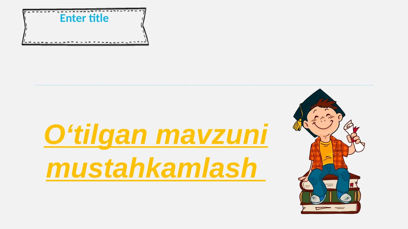 Oʻtilgan mavzuni mustahkamlash 1