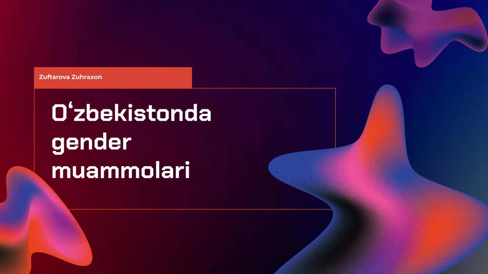 Oʻzbekistonda gender muammolari 1