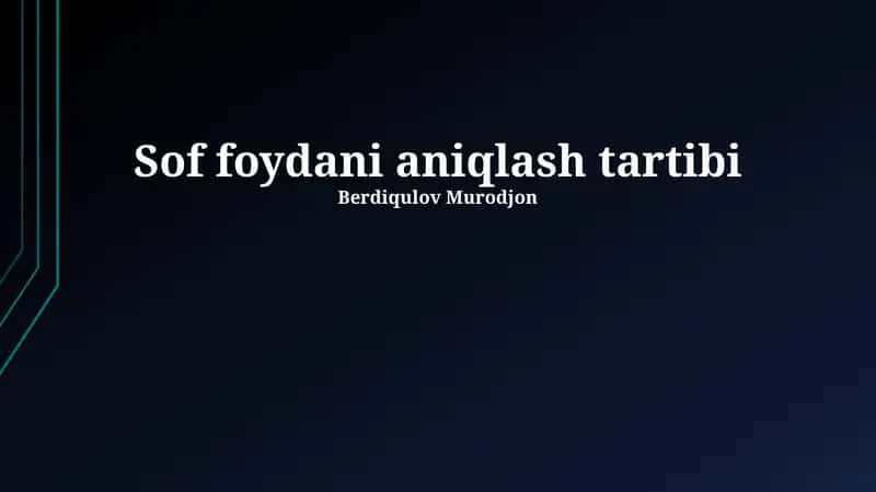 Sof foydani aniqlash tartibi 1