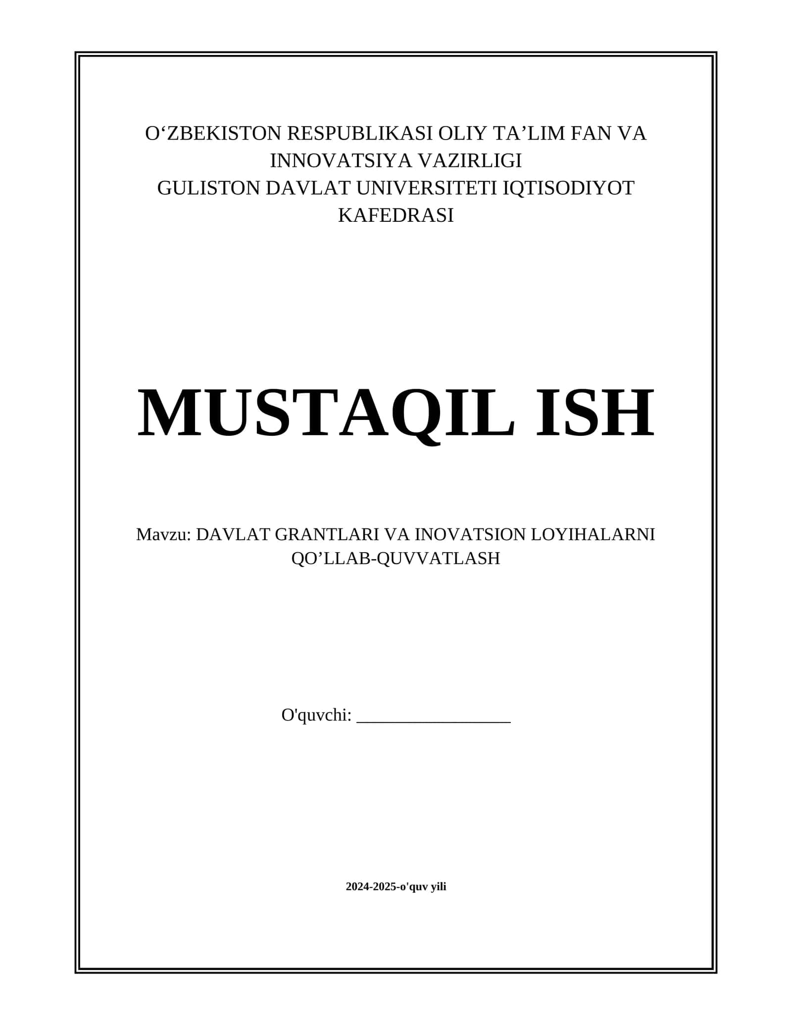 DAVLAT GRANTLARI VA INOVATSION LOYIHALARNI QO’LLAB-QUVVATLASH 1