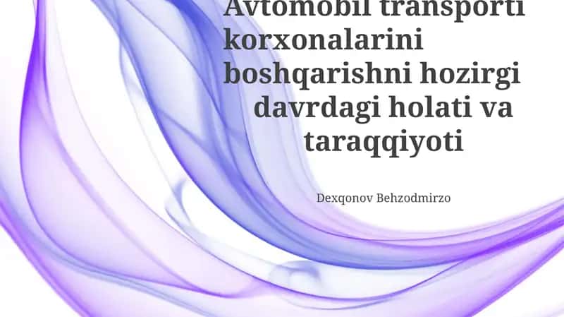 Avtomobil transporti korxonalarini boshqarish 1