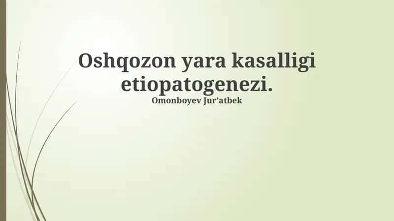 Oshqozon yara kasalligi etiopatogenezi 1