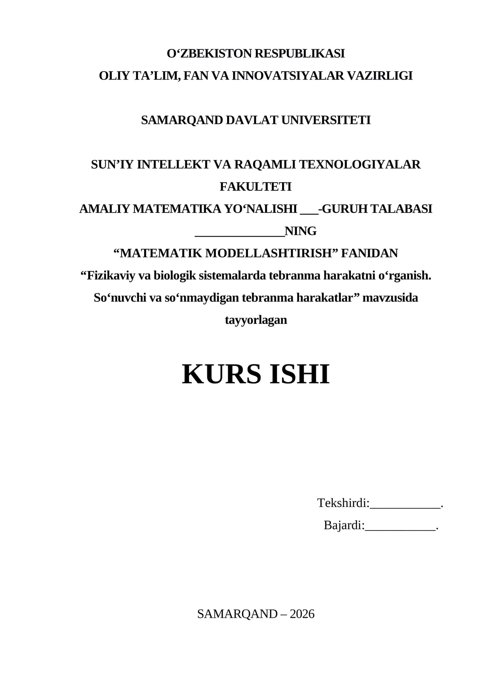Fizikaviy va biologik sistemalarda tebranma harakatni o‘rganish. So‘nuvchi va so‘nmaydigan tebranma harakatlar 1