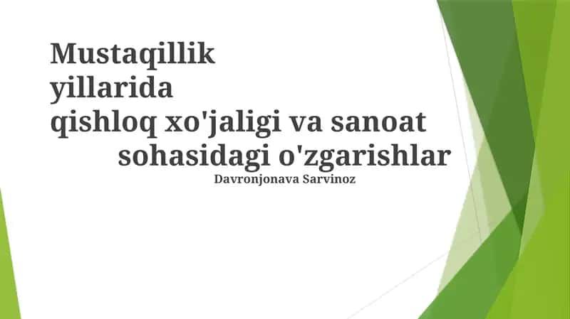 Mustaqillikdan keyingi qishloq xo'jaligidagi o'zgarishlar 1