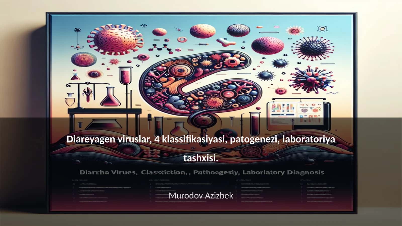 Diareyagen viruslar, 4 klassifikasiyasi, patogenezi, laboratoriya tashxisi 1