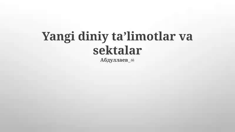 Yangi diniy taʼlimotlar va sektalar