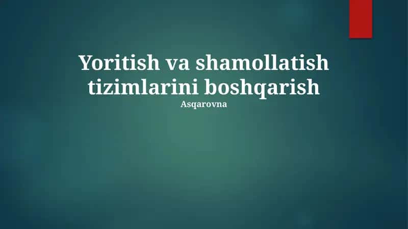 Yoritish va shamollatish tizimlarini boshqarish 1