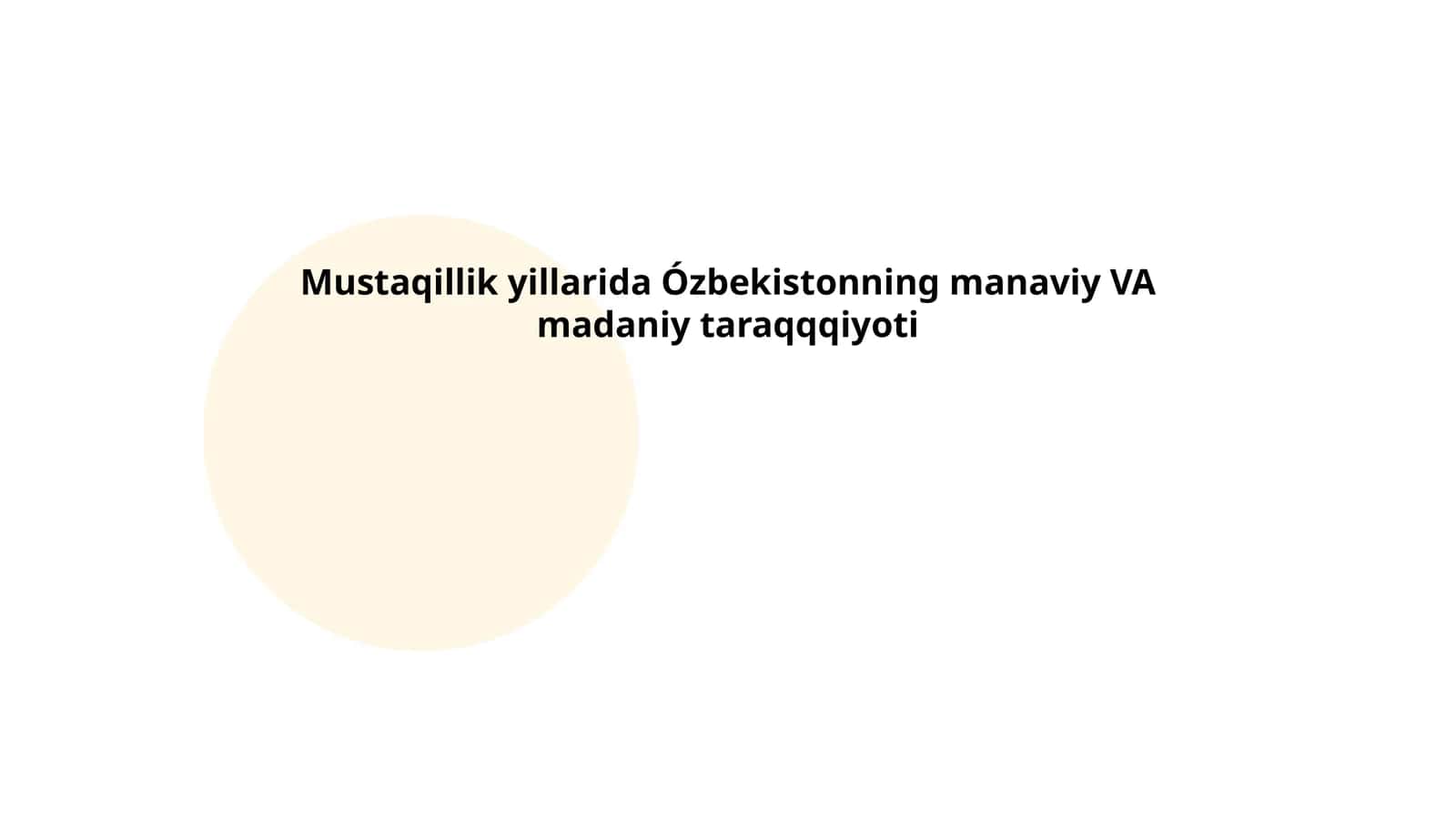 Mustaqillik yillarida Ózbekistonning manaviy VA madaniy taraqqqiyoti 1