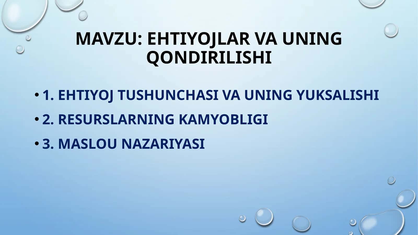 EHTIYOJLAR VA UNING QONDIRILISHI 1