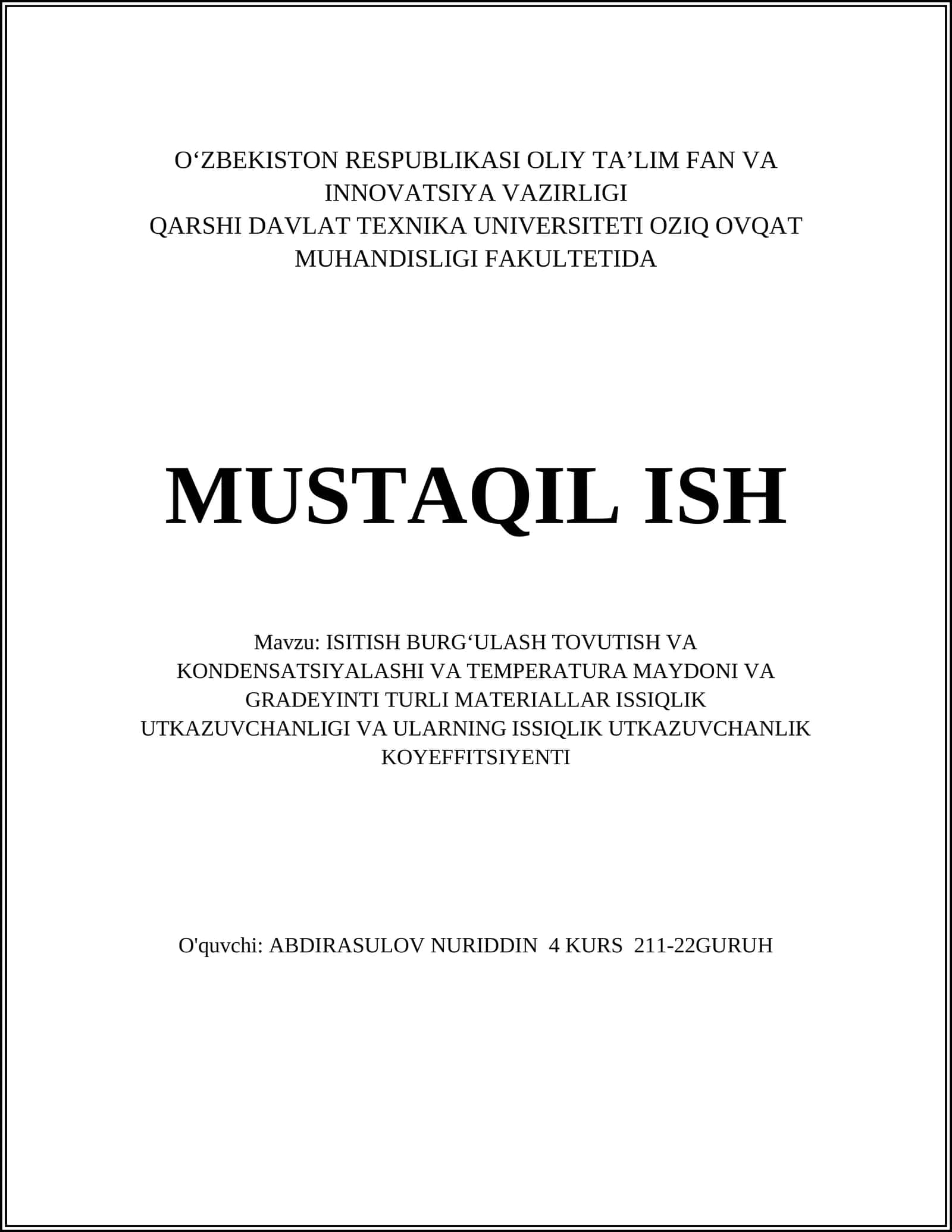 ISITISH BURGʻULASH TOVUTISH VA KONDENSATSIYALASHI VA TEMPERATURA MAYDONI VA GRADEYINTI TURLI MATERIALLAR ISSIQLIK UTKAZUVCHANLIGI VA ULARNING ISSIQLIK UTKAZUVCHANLIK KOYEFFITSIYENTI 1