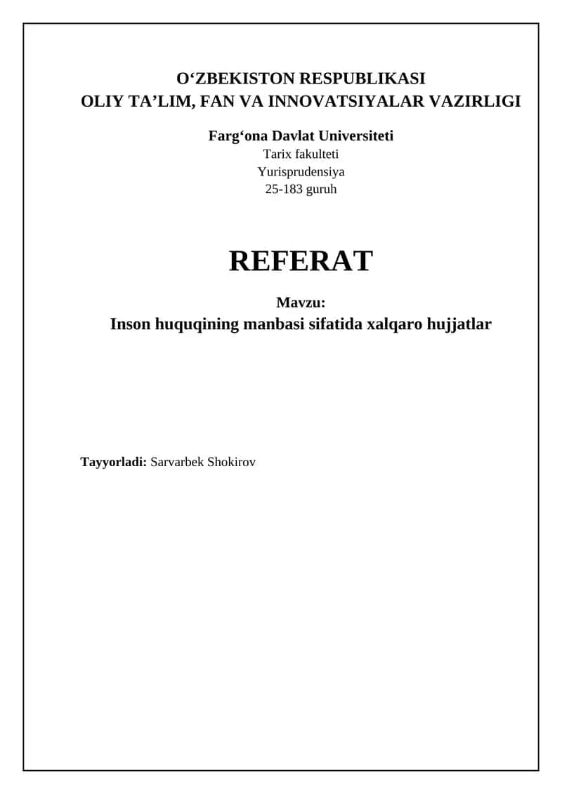 Inson huquqlari xalqaro huquqning asosiy tamoyillaridan biri bo'lib 1