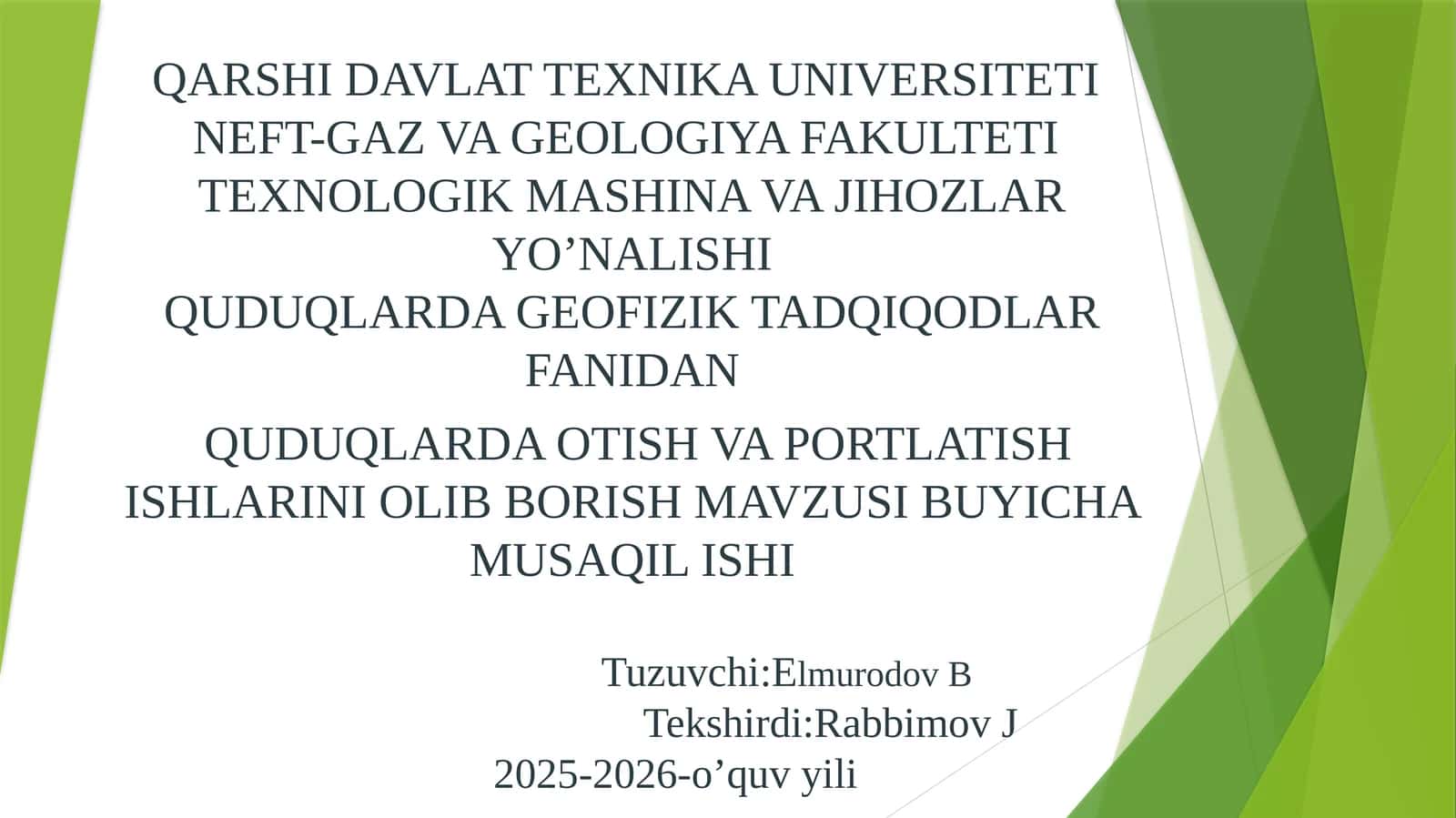 QUDUQLARDA OTISH VA PORTLATISH ISHLARINI OLIB BORISH MAVZUSI 1