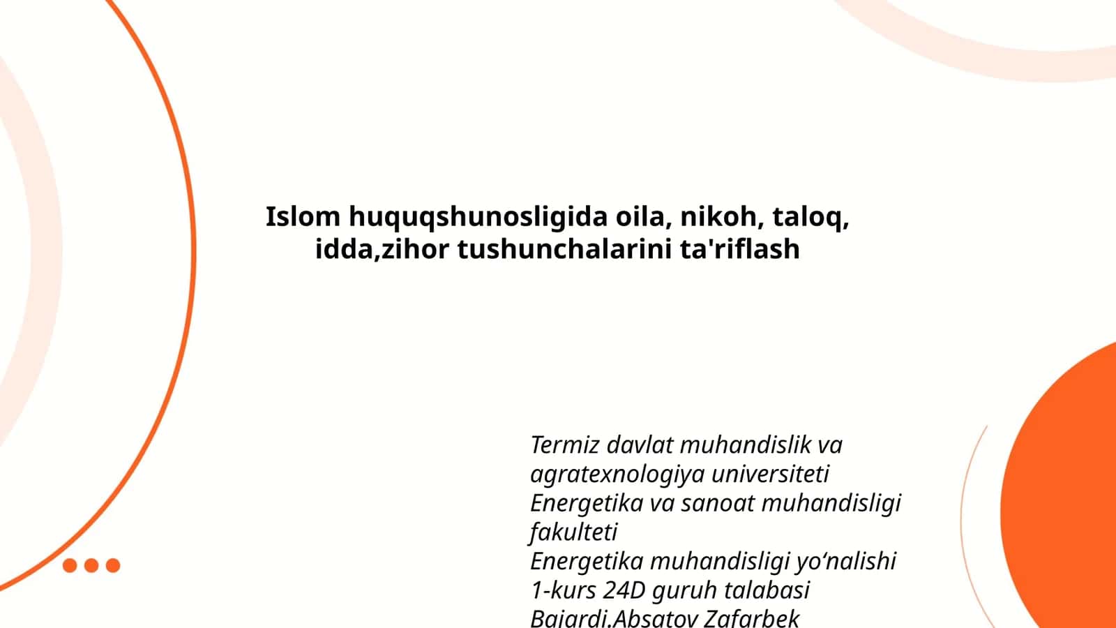 Islom huquqshunosligida oila, nikoh, taloq, idda,zihor tushunchalarini ta'riflash 1
