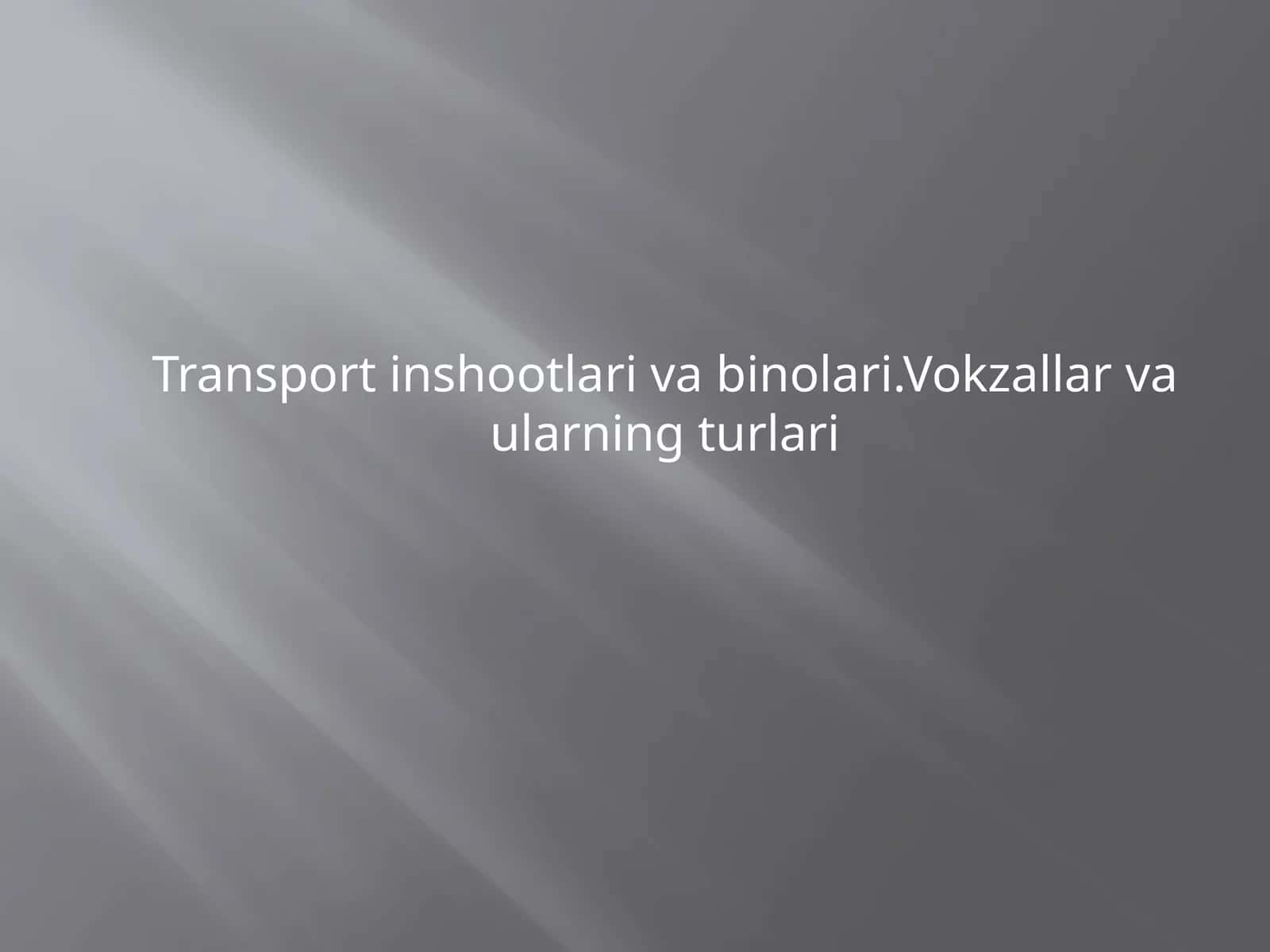 Transporting sho'otlari va binalari 1