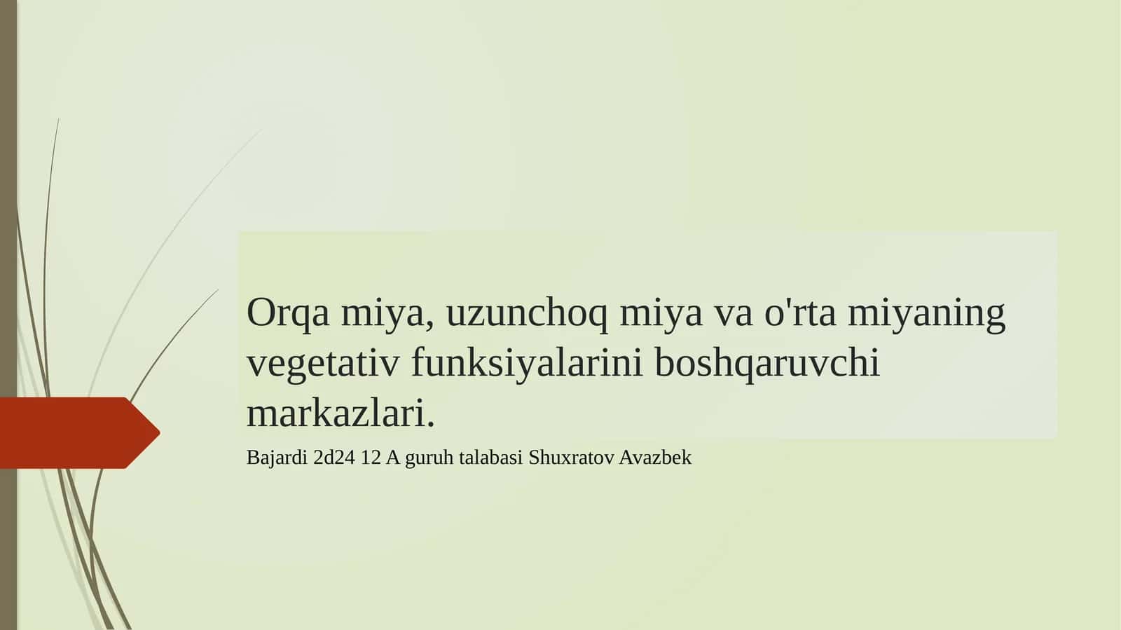 Orqamiya,uzunchoqmiyavao'rtamiyaningvegetativfunksiyalariniboshqaruvchimarkazlari 1