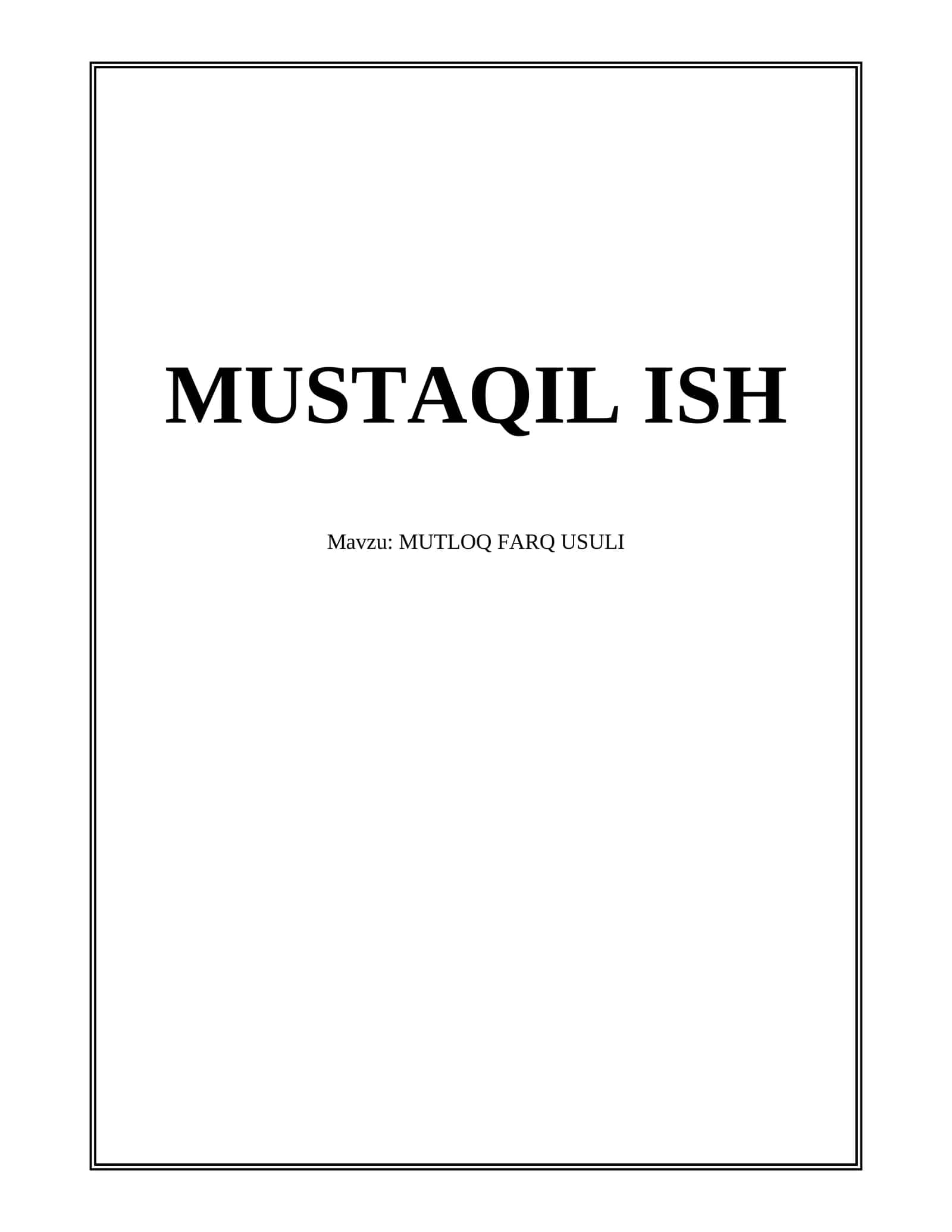 MUTLOQ FARQ USULI 1