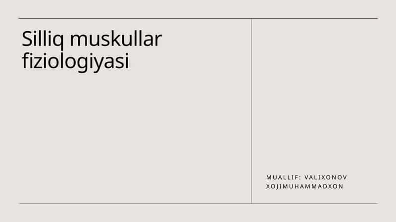 Silliq muskullar fiziologiyasi 1